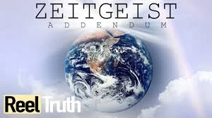 ZEITGEIST ADDENDUM / DOCUMENTARY