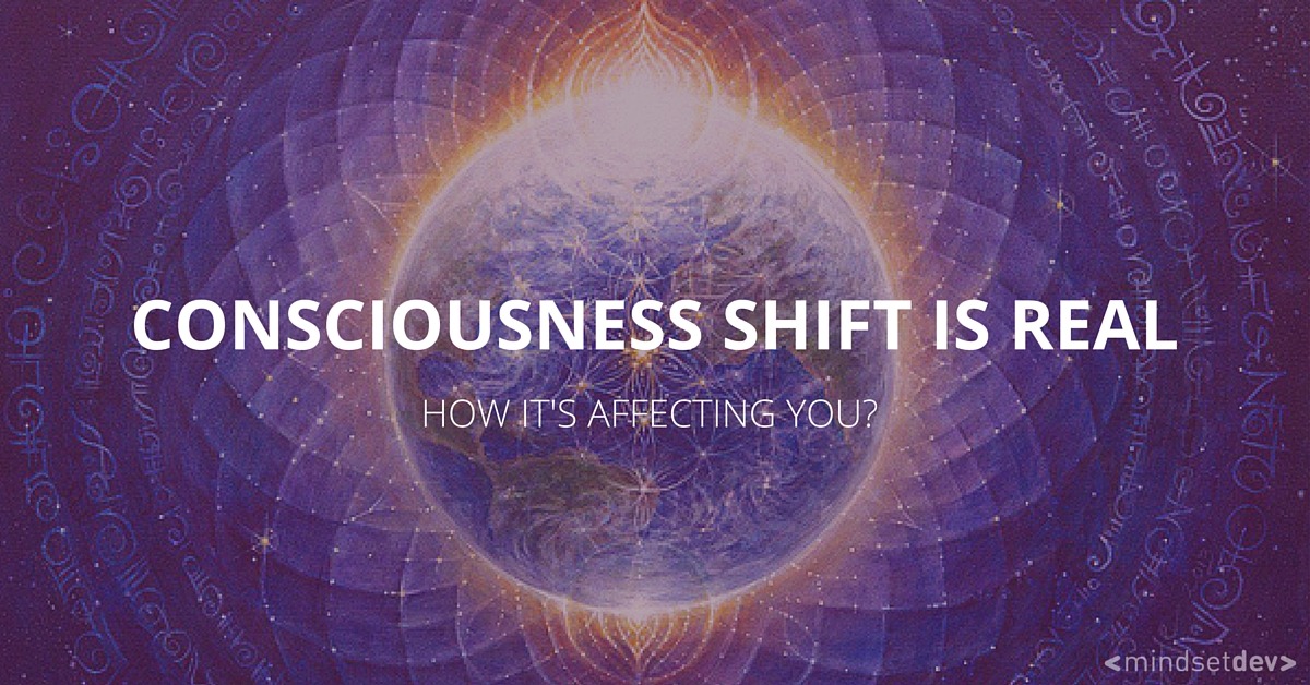 CONSCIOUSNESS SHIFT