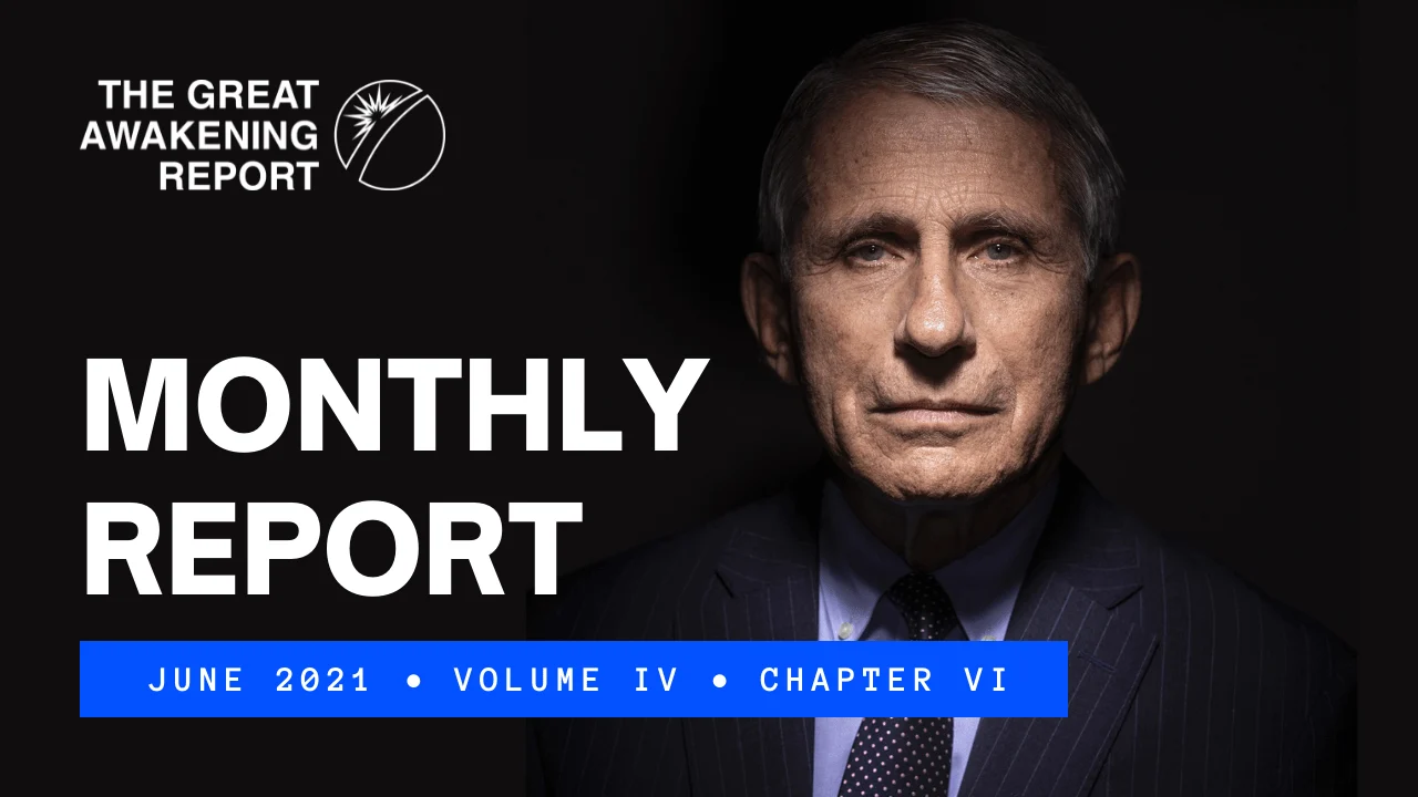 Monthly Report - Great Awakening Report - June 2021