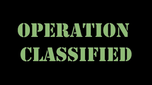 OPERATION CLASSIFIED 