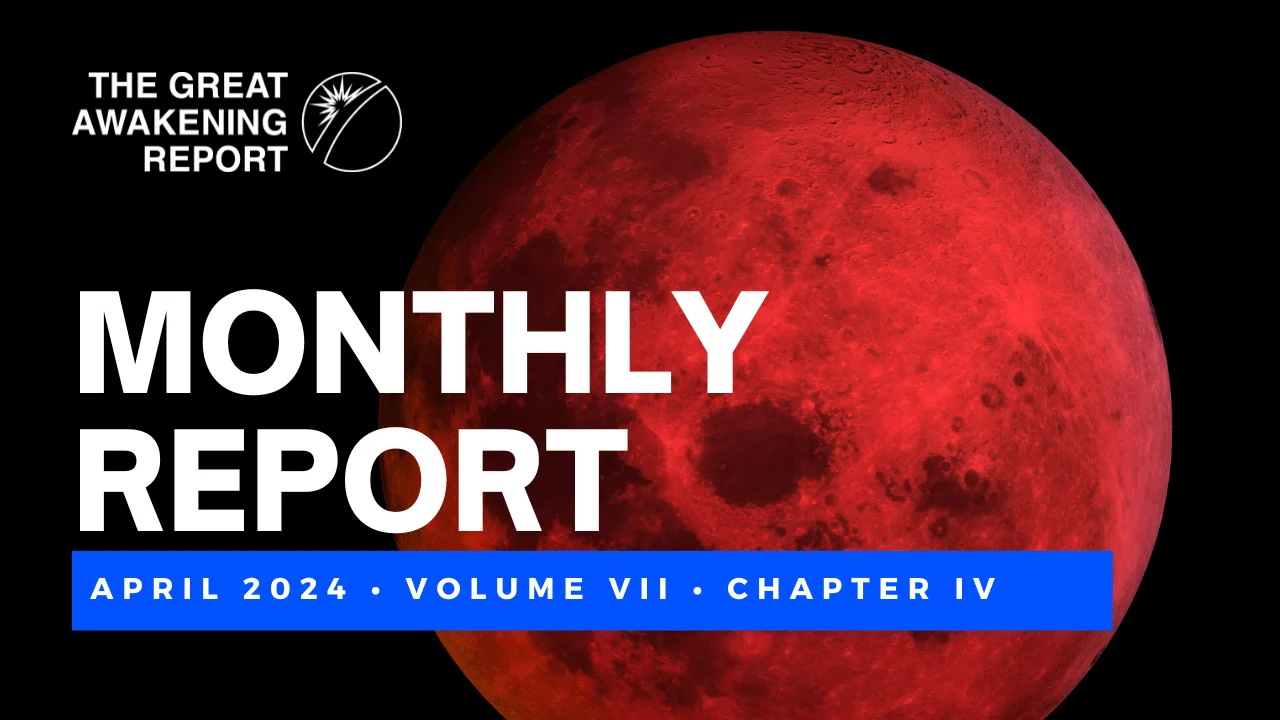 Monthly Report - Great Awakening Report