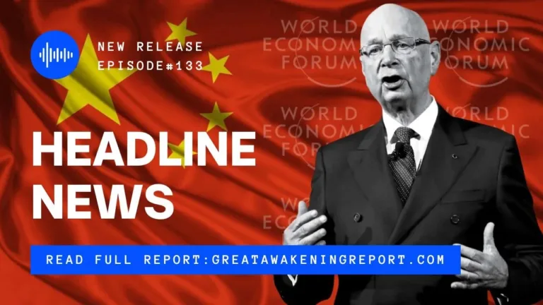 Ep.133 WEF Calls China "A Role Model”, Higher Self Taking Action, Living In Pure Consciousness