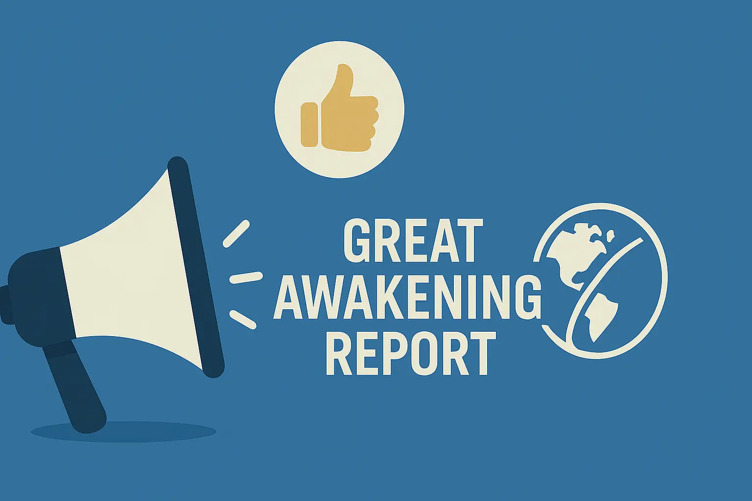 Why Promote Great Awakening Report Why Promote Great Awakening Report