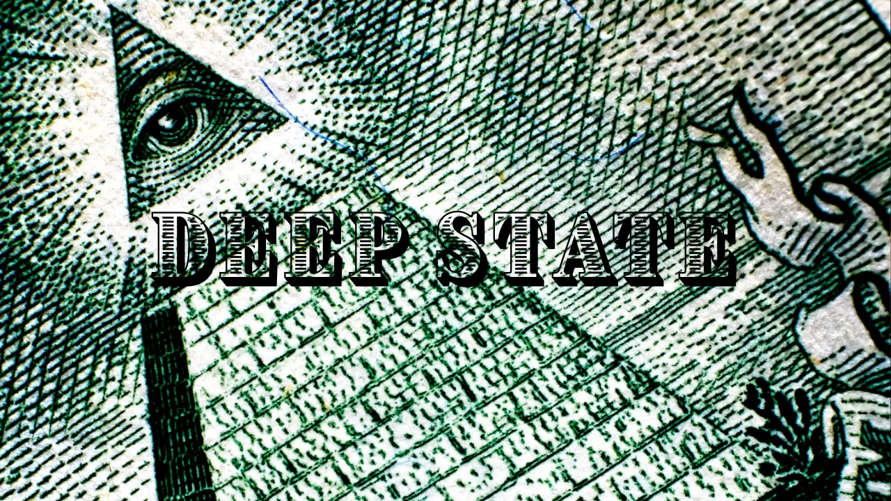 What Is The Deep State And How Do They Rule The World-