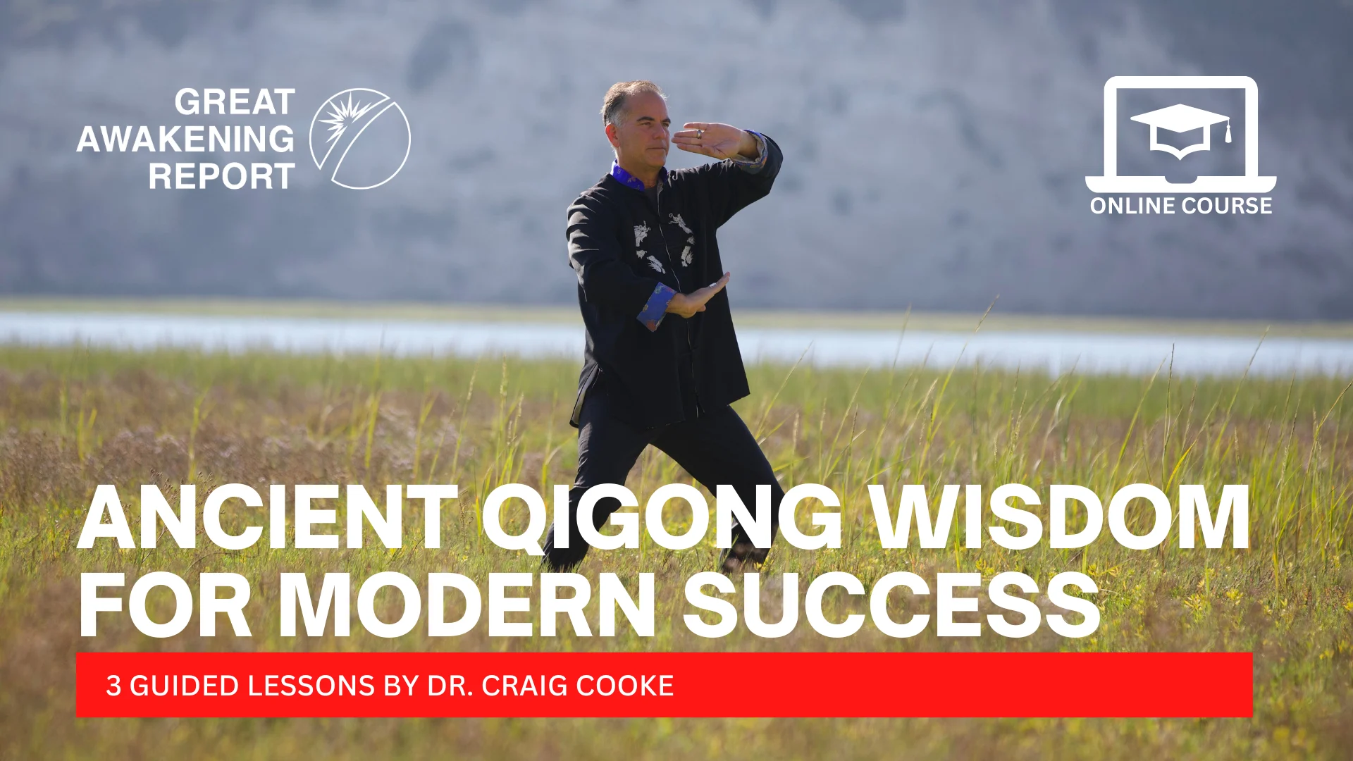 Ancient Qigong Wisdom for Modern Success with Dr. Craig Cooke