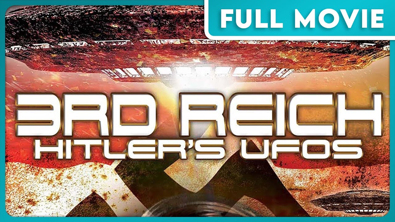 3rd Reich Hitler's UFOs documentary featured in the Great Awakening Report Documentary Library